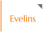 Evelins